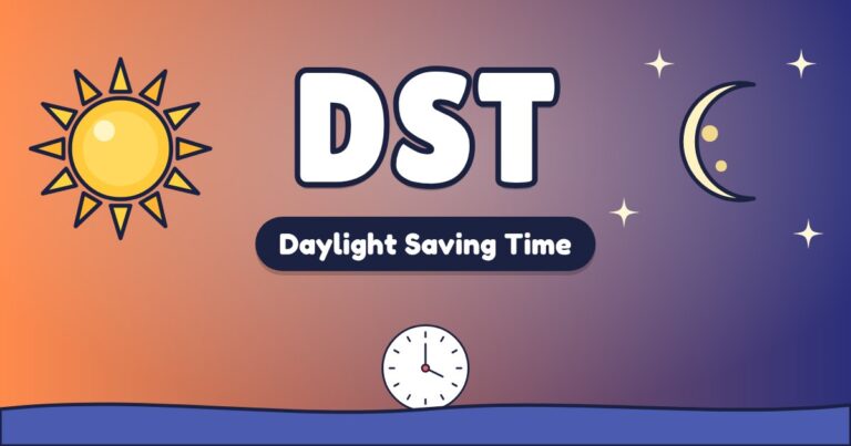 DST – Daylight Saving Time