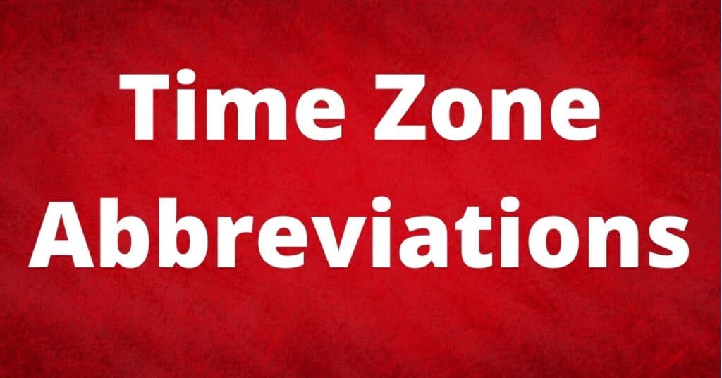 Time In Time Zone Abbreviations World Clock time-in-time-zone-abbreviations-world-clock
