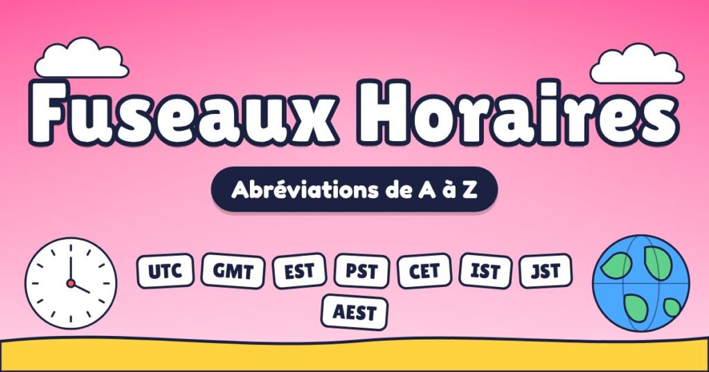 Abréviations des fuseaux horaires