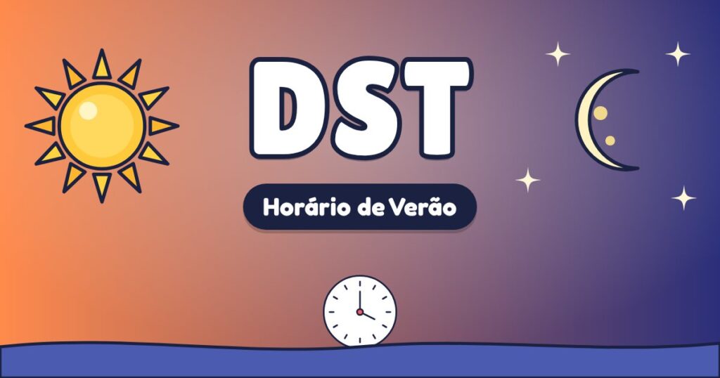 DST – Horário de Verão